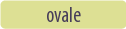 ovale