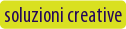 soluzioni creative